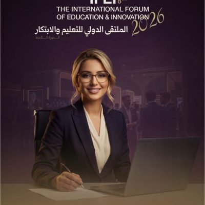 المنتدى الدولي للتعليم والابتكار (النسخة الثامنة)ليس مجرد مؤتمر… بل منصة لصناعة المستقبل!💥 هل أنت مستعد لتكون في قلب التحول العالمي؟💥 هل تريد أن تكون جزءًا من النخبة التي تصنع القرار العلمي والاقتصادي؟✨ هنا تبدأ القصة:🎓 إبراز اسمك الأكاديمي والتجاري بقوة🤝 عقد شراكات واتفاقيات دولية حقيقية👥 فرص توظيف واستقطاب كفاءات من الطراز الأول📊 فهم عميق لاهتمامات الزوار وصنّاع القرار🎯 منصة مباشرة تربطك بعالم الاقتصاد والأعمال🚀 هذا المنتدى ليس للحضور فقط…بل لمن يريد الصدارة، التأثير، وصناعة الفرص!⚡ لا تنتظر أن تُصنع الفرص… اصنعها بنفسك!⚡ لا تكن متفرجًا… كن في الصف الأول!📅 2026🌍 حيث يلتقي التعليم بالابتكار… وتولد الفرص الكبرى🔥 الأماكن محدودة… والنخبة فقط من تصل!